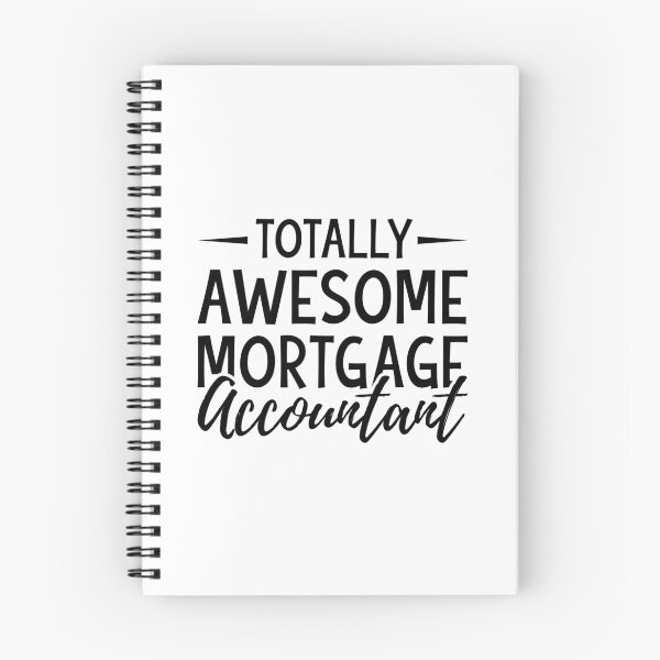 Item preview, totally awesome mortgage accountant designed and sold by tmshop1.