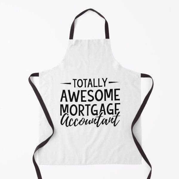 Item preview, totally awesome mortgage accountant designed and sold by tmshop1.