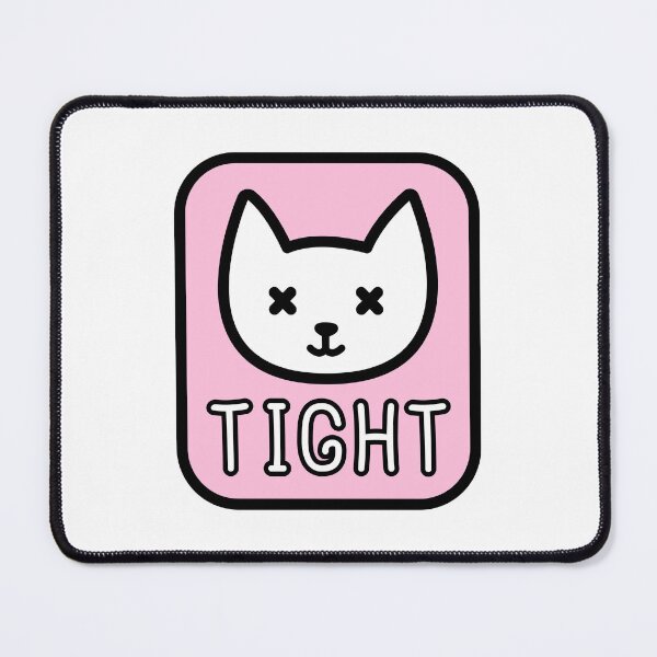 Item preview, 'P*SSY TIGHT' designed and sold by Casmeelas.