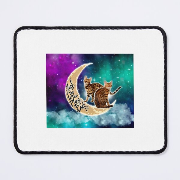 Item preview, Galaxy Love You To The Moon And Back Bengal Cat designed and sold by RoySqrali.