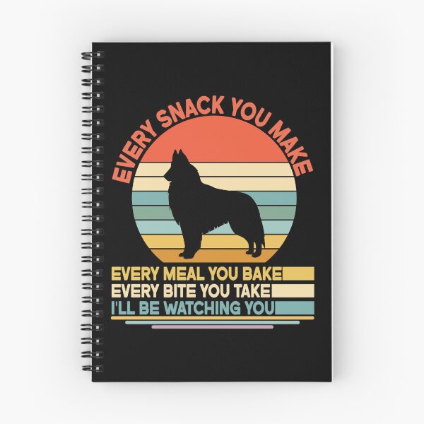 Item preview, Belgian tervuren Every Snack You Make Every Meal You Bake, Belgian tervuren Vintage Dog Owner Mom Dad Birthday Christmas Gift designed and sold by xlnv.