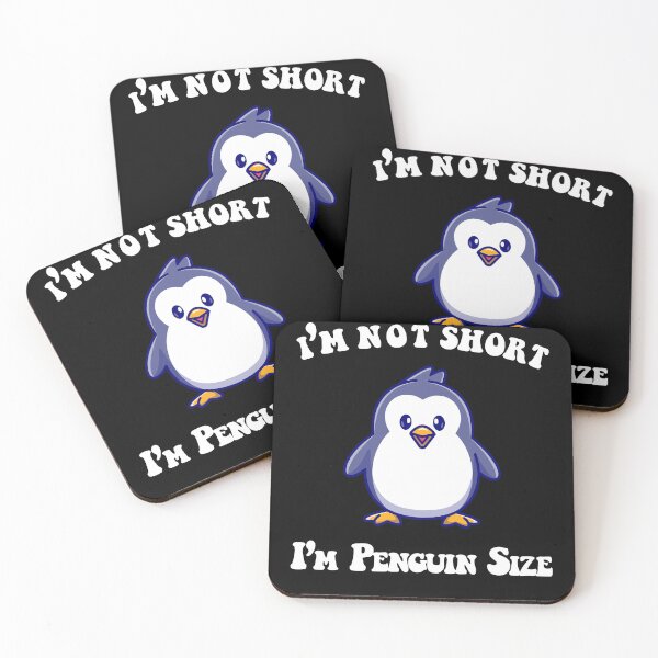 Item preview, I am not short my height is just cute - Funny Penguin I'm Not Short I'm Penguin Size designed and sold by Limitless Store.