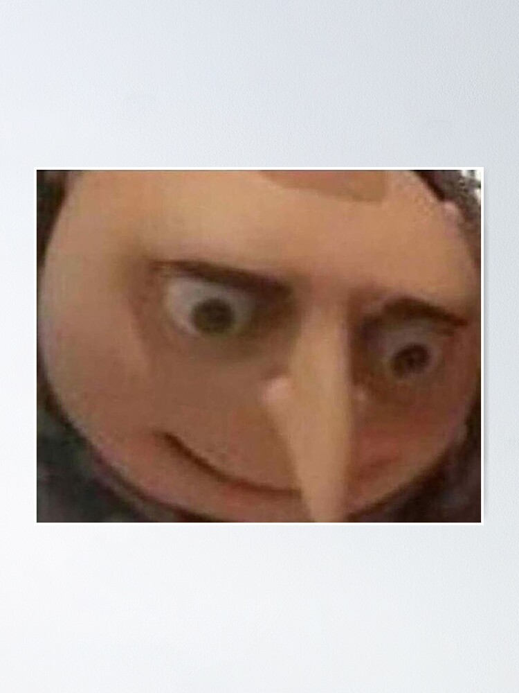 gru surprised meme Poster for Sale by gketheredge