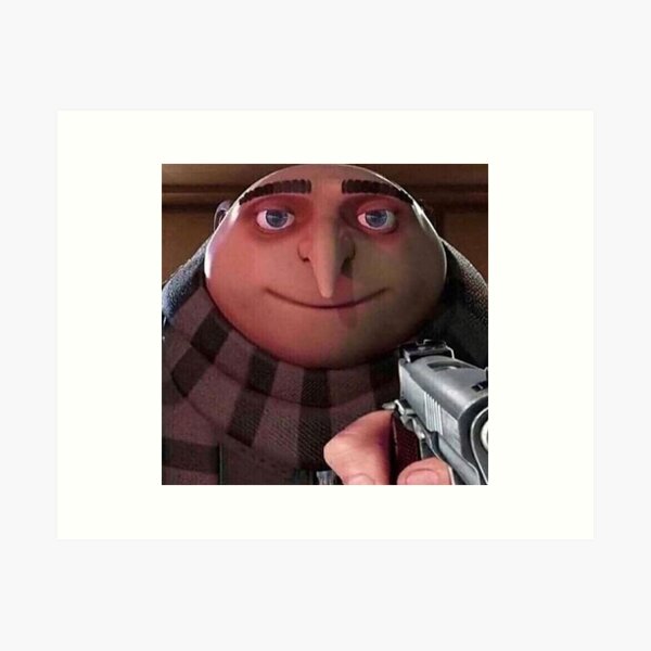Gru Holding Gun / Things Are About to Get GRUesome