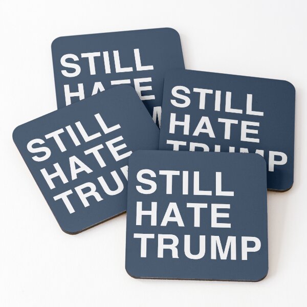 Item preview, STILL HATE TRUMP designed and sold by Confusion101.