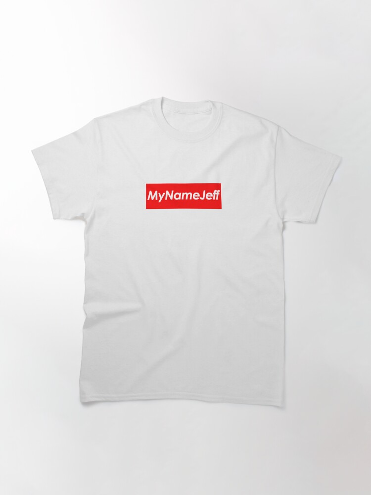Alternate view of My Name Jeff Hypebeast Classic T-Shirt