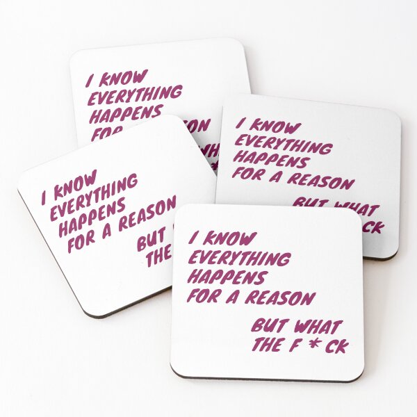 Item preview, Funny I know everything happens for a reason but what a f*CK shirt  designed and sold by cizito.