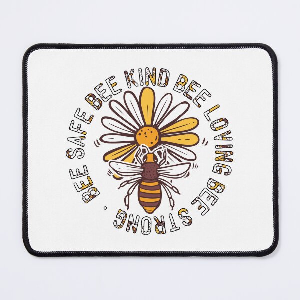 Item preview, Bee Safe Bee Kind Bee Loving Bee Strong designed and sold by kapiks.