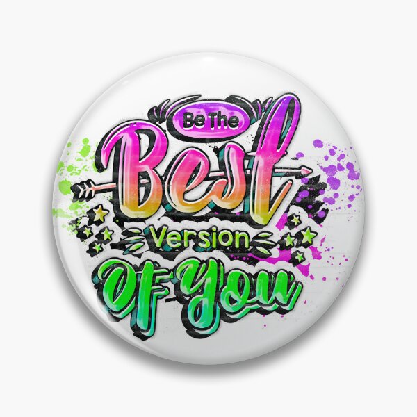 Item preview, be the best version of you designed and sold by designsmaster99.