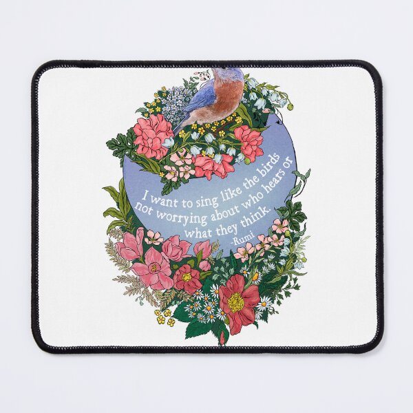 Item preview, Rumi: I want to sing like the birds not worrying about who hears or what they think designed and sold by fabfeminist.