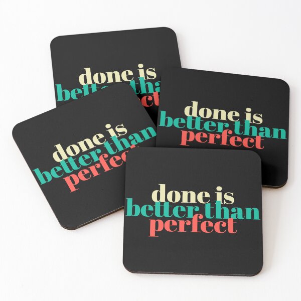 Item preview, Done is better than perfect, gift for a perfectionist designed and sold by KOURCHAL ART.