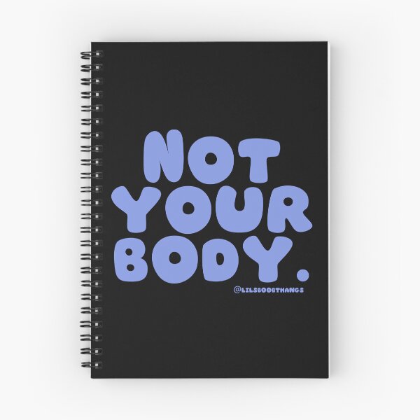 Item preview, Not your body. | @lilsboobthangs designed and sold by lilsboobthangs.