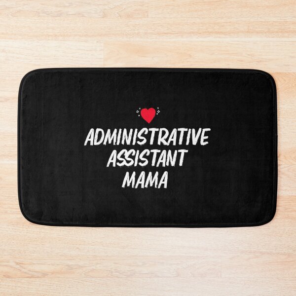 Item preview, administrative assistant mama  designed and sold by tmshop1.