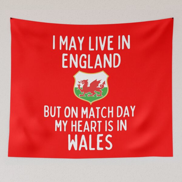 Item preview, I May Live in England But On Match Day My Heart is in Wales designed and sold by LiToDesignCo.