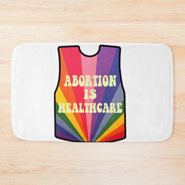 Item preview, abortion is healthcare designed and sold by ONPINI.
