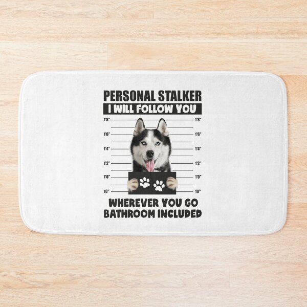 Item preview, Funny Siberian Husky Puppy Sayings, Personal Stalker Dog, Siberian Husky, Siberian Husky Owner Gifts designed and sold by PRINTED ..