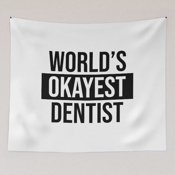 Item preview, World's Okayest Dentist designed and sold by Adel Qasem.