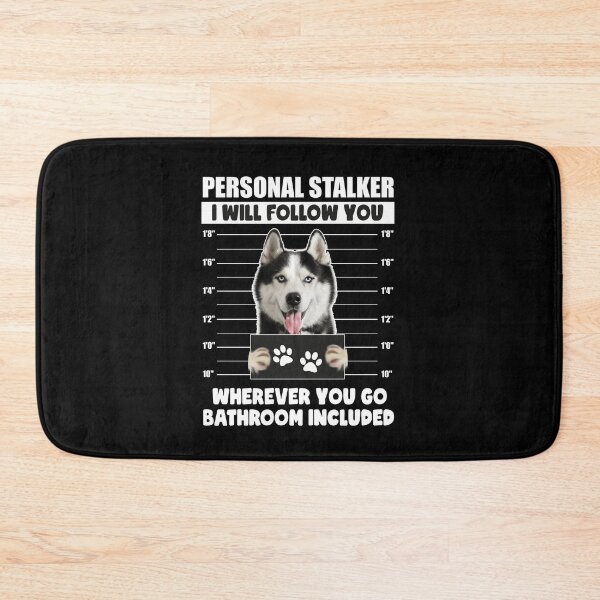 Item preview, Funny Siberian Husky Puppy Sayings, Personal Stalker Dog, Siberian Husky, Siberian Husky Owner Gifts designed and sold by PRINTED ..