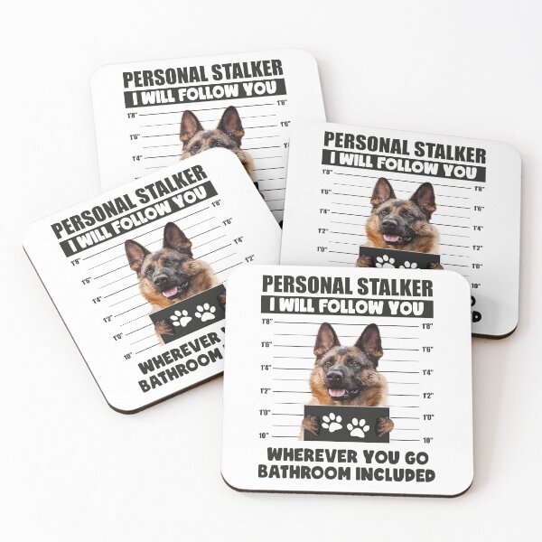 Item preview, Funny German Shepherd Puppy Sayings, Personal Stalker Dog, German Shepherd, German Shepherd Owner Gifts designed and sold by PRINTED ..