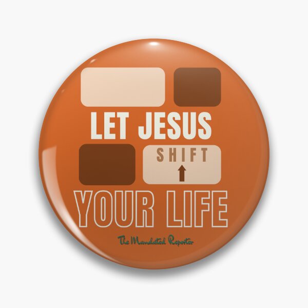 Item preview, Let Jesus Shift Your Life - Burnt Orange designed and sold by TheReporter1.