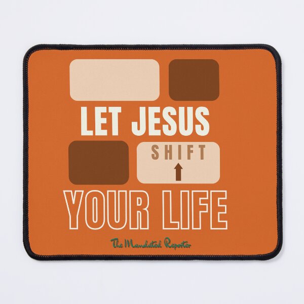 Item preview, Let Jesus Shift Your Life - Burnt Orange designed and sold by TheReporter1.