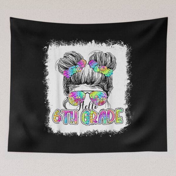 Item preview, Hello 6th Grade Vibes Back To School Girls Messy Bun Tie dye  designed and sold by anes18.