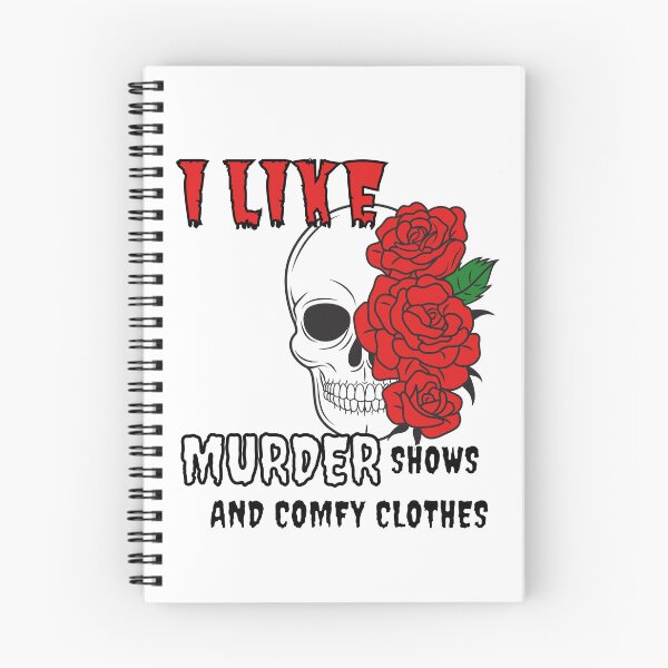 Item preview, I Like Murder Shows and Comfy Clothes designed and sold by Countrysmart.