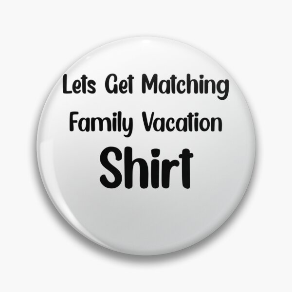 Item preview, Lets get matching family vacation shirt  designed and sold by Mr Wolf.
