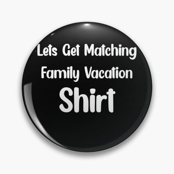 Item preview, Lets get matching family vacation shirt  designed and sold by Mr Wolf.