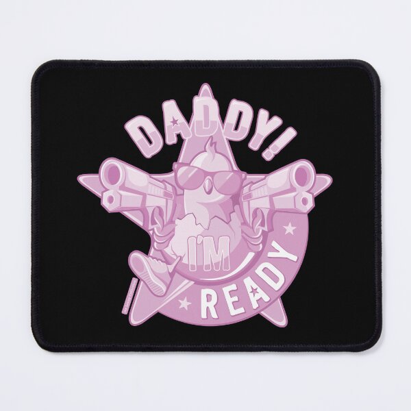Item preview, Daddy, I'm Ready / pink edition designed and sold by mr-Lenny-Loves.
