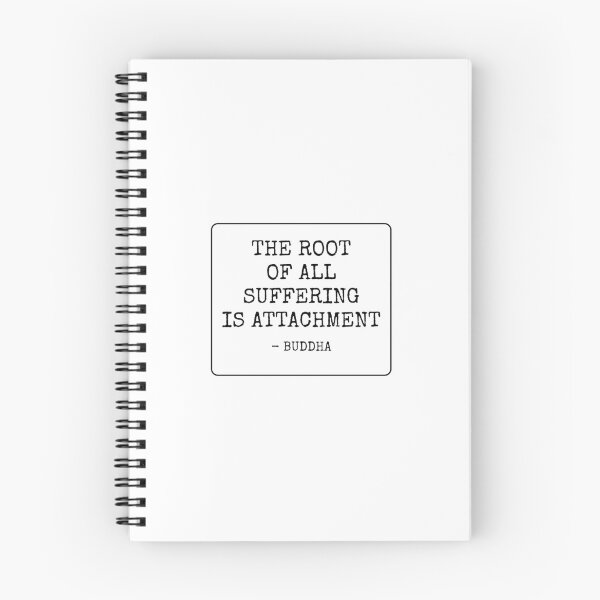 Item preview, The root of all suffering is attachment  - Buddha  designed and sold by Inspirationmotivation.