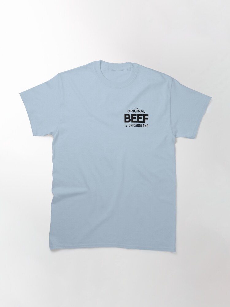 Thumbnail 3 of 7, Classic T-Shirt, The Bear - The Original Beef of Chicagoland designed and sold by martinmac100.