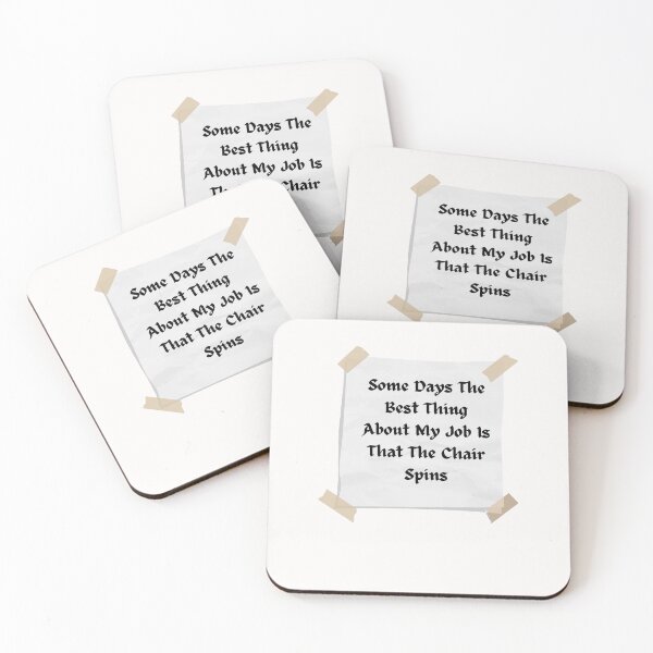 Item preview, some days the best thing about my job is that the chair spins - Funny and cute T-Shirts Quotes designed and sold by Designspot2020.