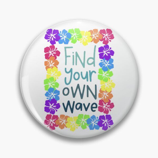 Item preview, Find your own wave designed and sold by KCAbdelnour.