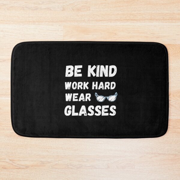 Item preview, Be kind work hard wear glasses-specs designed and sold by PacePoint.
