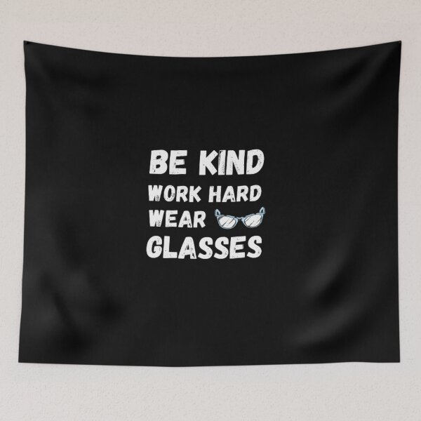 Item preview, Be kind work hard wear glasses-specs designed and sold by PacePoint.
