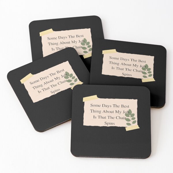 Item preview,  Some days the best thing about my job is that the chair spins - Funny and cute T-Shirts Quotes designed and sold by Designspot2020.