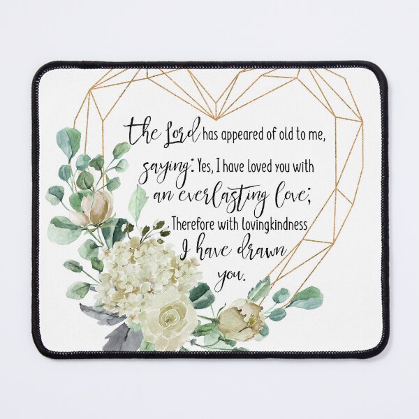 Item preview, Jeremiah 31:3 I Have Loved You With An Everlasting Love, Floral Christian Scripture, God's Love, Watercolor Bible Verse designed and sold by Dzhenka-Balimez.