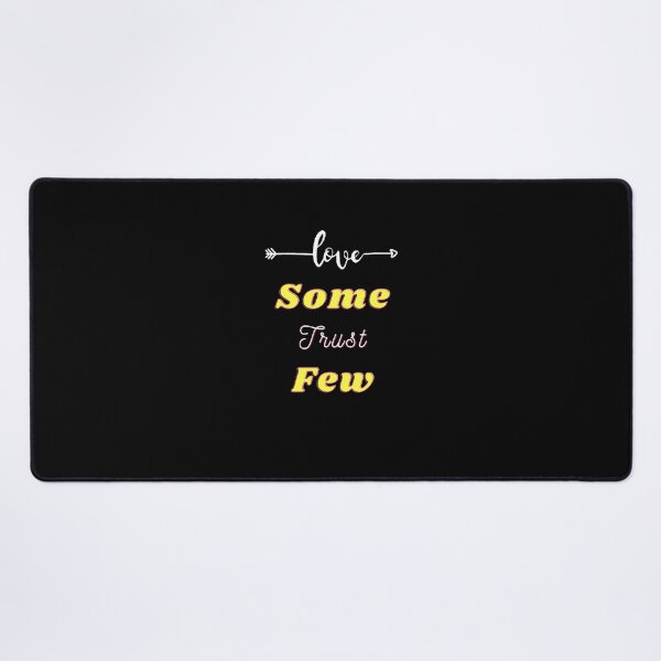 Item preview, Love Some Trust Few - Funny and cute T-Shirts Quotes designed and sold by Designspot2020.