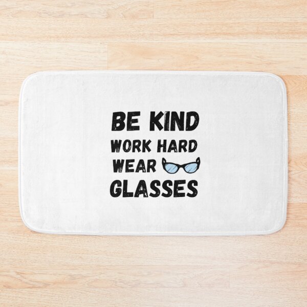 Item preview,  Be kind work hard wear glasses-specs designed and sold by PacePoint.