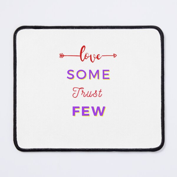Item preview,  Love Some Trust Few - Funny and cute T-Shirts Quotes designed and sold by Designspot2020.