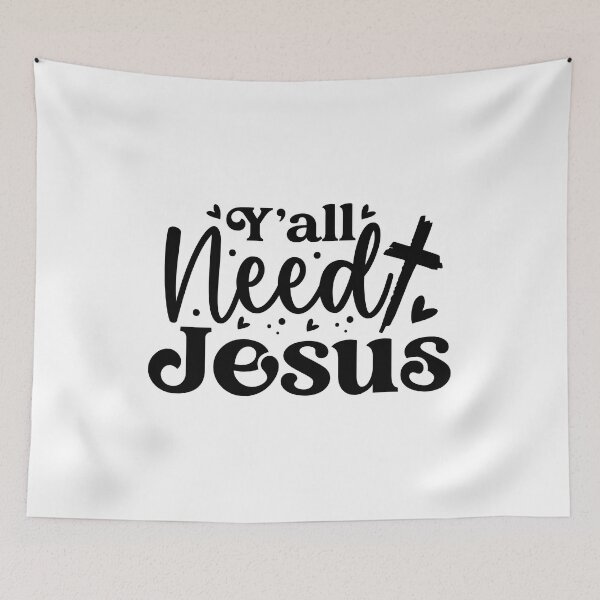 Item preview, Y'all Need Jesus designed and sold by FallInLoveCo.