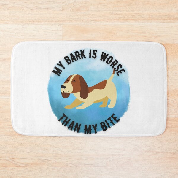 Item preview, My Bark Is Worse Than My Bite designed and sold by kangarooacorn.