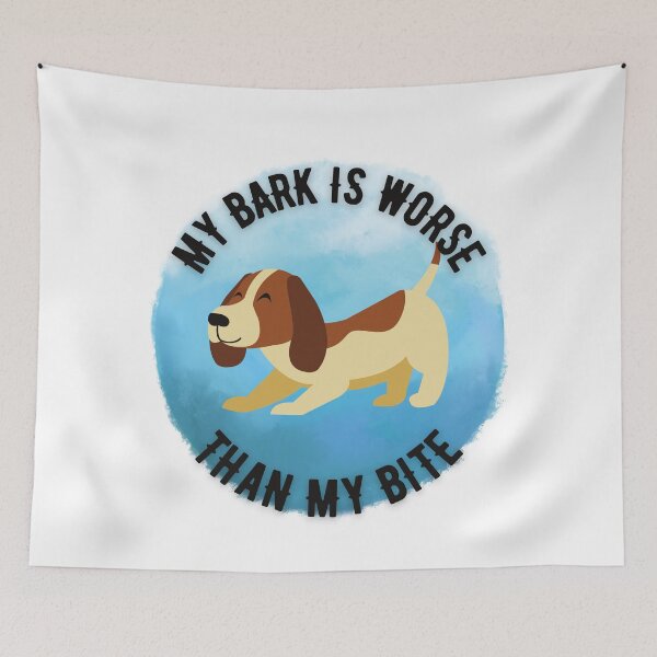 Item preview, My Bark Is Worse Than My Bite designed and sold by kangarooacorn.