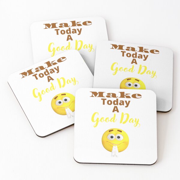 Item preview, MAKE TODAY A GOOD DAY designed and sold by TopWaw ⭐⭐⭐⭐⭐.