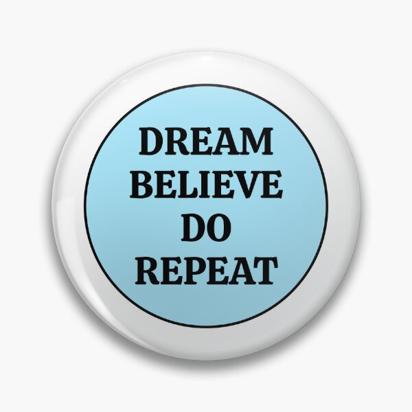 Item preview, DREAM BELIEVE DO REPEAT  designed and sold by Inspirationmotivation.