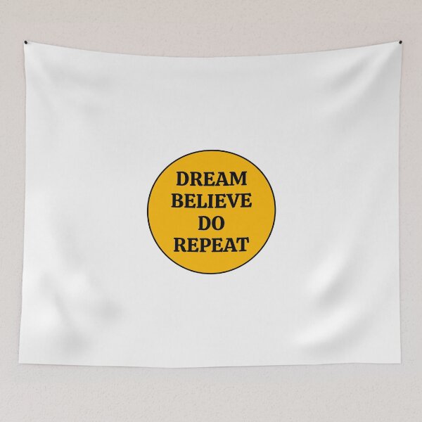 Item preview, DREAM BELIEVE DO REPEAT  designed and sold by Inspirationmotivation.
