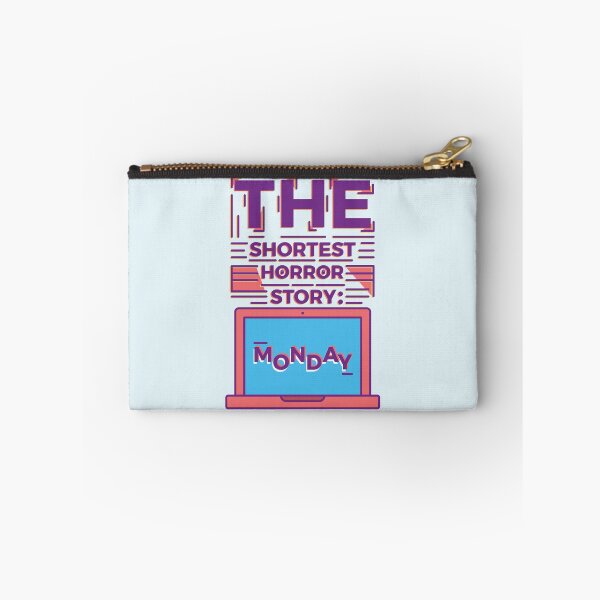 Item preview, Monday is the Shortest Horror Story designed and sold by Millusti.