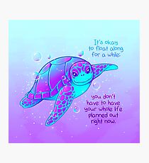 "It's okay to float along" Colorful Sea Turtle Photographic Print