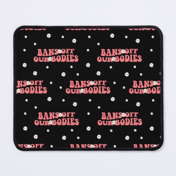 Item preview, Bans Off Our Bodies designed and sold by ChicGraphix.
